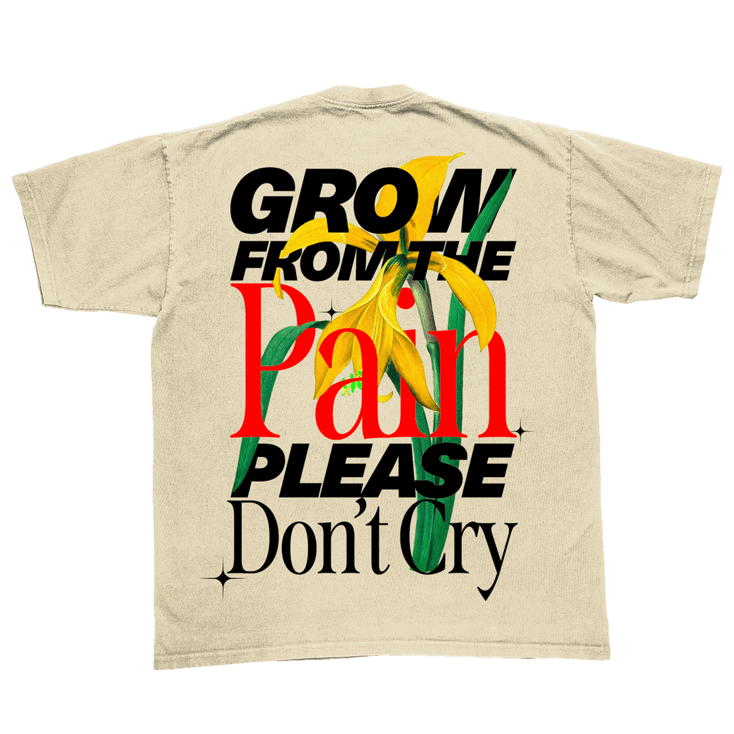 Grow From The Pain Tee